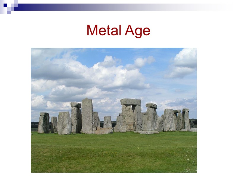 Metal Age Metal Age